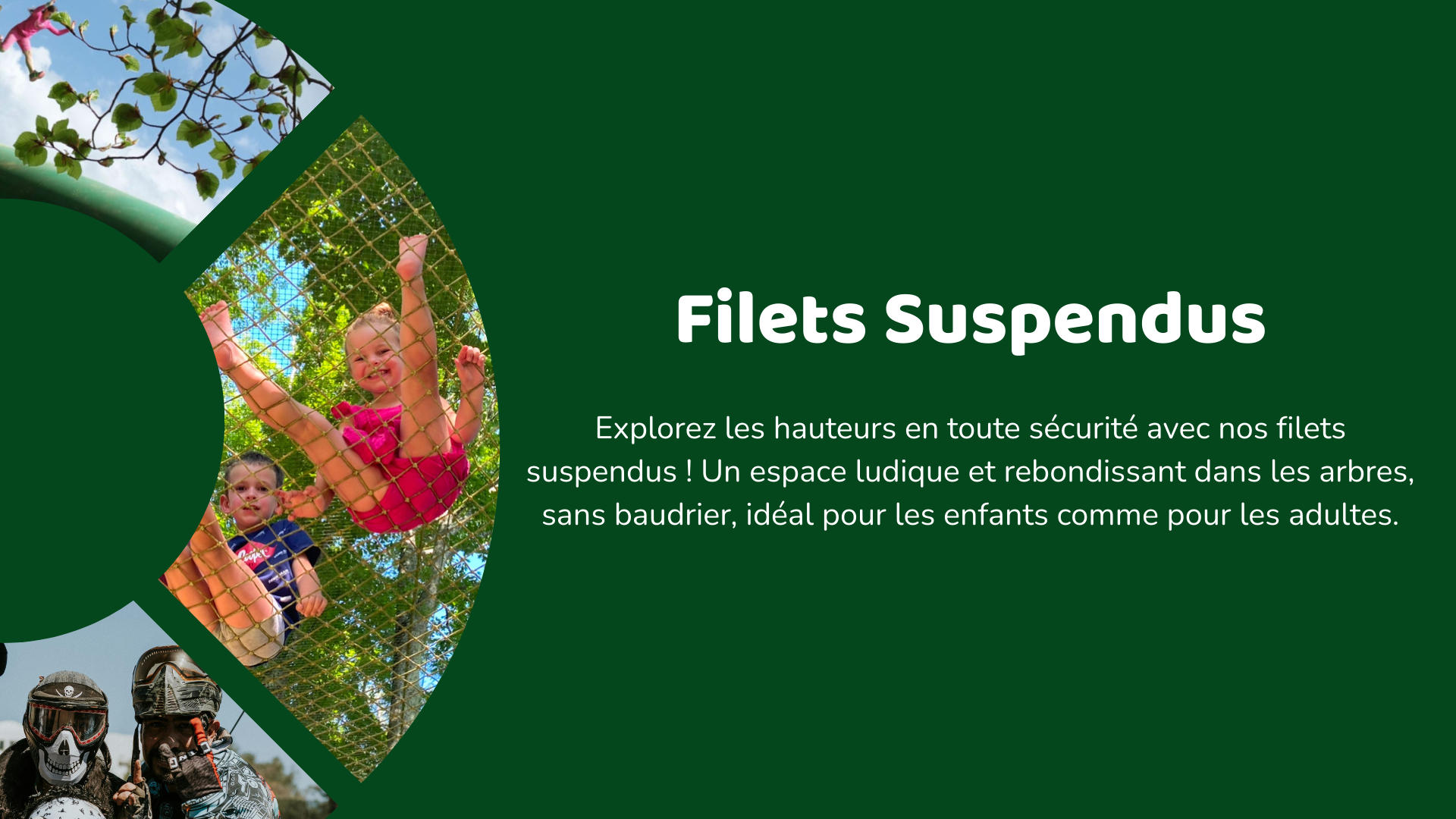 Filets suspendus